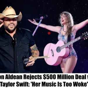 Breaking News: Jason Aldean Rejects $500 Million Deal with Taylor Swift: 'Her Music Is Too Woke'