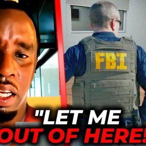 FBI Reveal Diddy Had A MELTDOWN In Jail & Agreed To BETRAY His Partners!