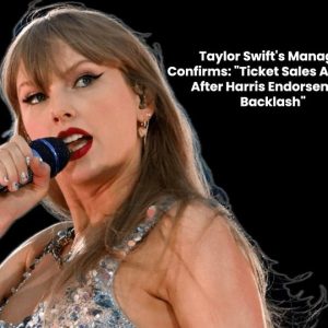 HOT: Taylor Swift’s Manager Confirms: 'Ticket Sales Plummet After Harris Endorsement Backlash'..